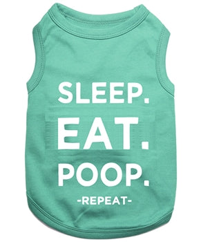 Sleep Eat Poop